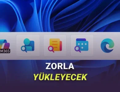 Microsoft, Bu Uygulamaları Zorla Bilgisayarınıza Yükleyecek