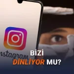 Instagram'dan Resmî Açıklama: Telefonun Mikrofonundan Bizi Dinliyor mu?