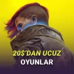 2025 Steam Sonbahar İndirimi: 20 Dolar Altı Oyunlar