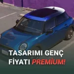 Ekim 2025 MINI Fiyat Listesi: Cooper'lara Zam Geldi!