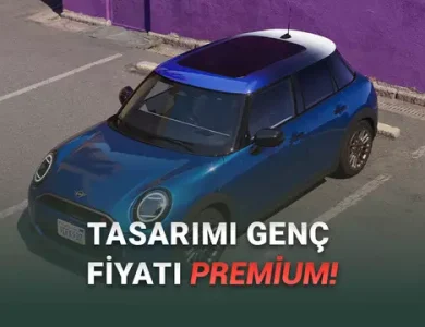 Ekim 2025 MINI Fiyat Listesi: Cooper'lara Zam Geldi!