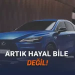 Ekim 2025 Lexus Fiyat Listesi: Düzenlemeler, Markayı Ulaşılmaz Hâle Getirdi!