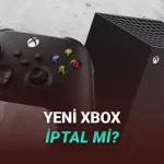 Yeni Bir Xbox'ın Tanıtılmayacağı İddia Edildi: Microsoft'tan Açıklama Geldi
