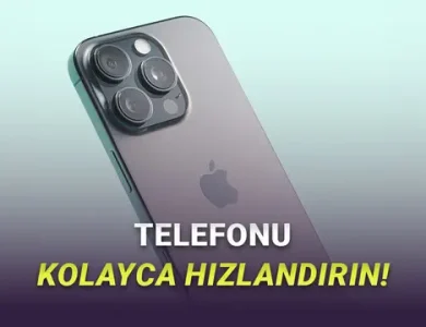 Telefonunuzu Yeni Almış Gibi Hızlandırmanın 5 Yolu
