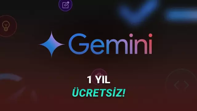 7.000 TL'lik Google AI Pro Türkiye'deki Üniversiteliler İçin Ücretsiz Oldu: İşte Kullanabilmek İçin Yapmanız Gerekenler