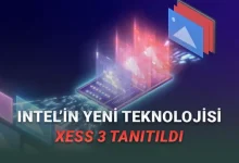 Intel, DLSS ve FSR Rakibi XeSS 3'ü Tanıttı: Laptoplarda Oyun Performansları Ciddi Seviyede Artacak