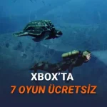 [9-12 Ekim] Xbox'ta Bu Hafta Ücretsiz Olan Oyunlar Açıklandı
