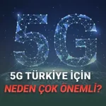 Ulaştırma ve Altyapı Bakanı Açıkladı: 5G Türkiye'de Ne Zaman Kullanıma Sunulacak?