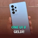 7 Samsung Telefona Daha One UI 8 Güncellemesi Geldi