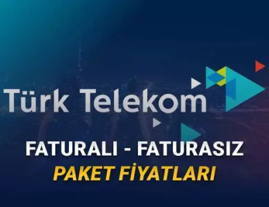 Türk Telekom İnternet ve Telefon Tarifeleri Fiyatları