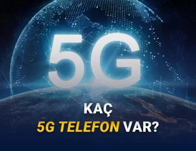 Türkiye'de Kaç Tane 5G Telefon Olduğu Açıklandı