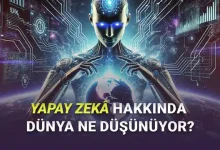 Yapay Zekâdan En Fazla Endişe Duyan Ülkeler Belli Oldu: Türkiye'de Durum Nasıl?