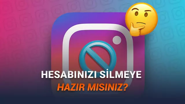 Instagram Hesabınızı Kapatmak mı İstiyorsunuz? İşte Adım Adım Instagram Hesap Silme ve Dondurma İşlemi