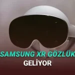 Samsung'un Apple Vision Pro Rakibi Gözlüğü Yarın Tanıtılıyor: Nasıl İzlenir?