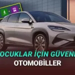 Otomobil Almadan Önce Kesin Göz Atın: Euro NCAP'e Göre Çocuk Güvenliği En Yüksek Otomobiller