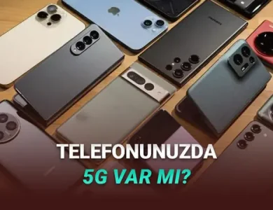 5G'ye Sayılı Günler Kaldı: Telefonunuzda 5G Var mı Nasıl Öğrenebilirsiniz? (iPhone, Android)