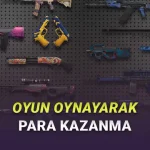 Oyun Oynayarak Para Kazanma Yolları (Artık Oyunlara Para Vermeyeceksiniz)
