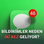 iPhone'un Bildirimleri İki Kere Göndermesinin Sebebi Ne? Nasıl Kapatılır?