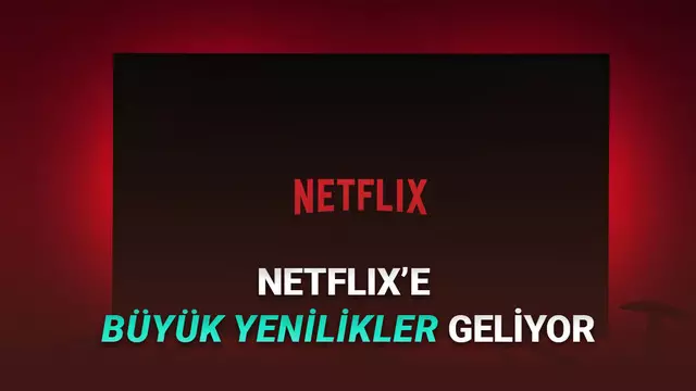 Netflix'e Gelecek Bomba Özellikler Açıklandı: İnteraktif Canlı Yayınlar, TV'de Konsol Oyun Keyfi ve Dahası...