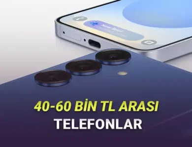 40-60 Bin TL Arası Fiyatlara Alabileceğiniz En İyi Telefonlar
