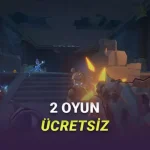 [22-27 Ekim] Steam'de Bu Hafta Ücretsiz Olan Oyunlar Açıklandı