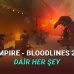 Geliştirme Süreci Yıllar Süren Vampire: The Masquerade - Bloodlines 2'nin Fiyatı, Çıkış Tarihi ve Sistem Gereksinimleri
