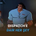 Süper Kahramanları Yönettiğimiz Dispatch'in Fiyatı, Çıkış Tarihi ve Sistem Gereksinimleri