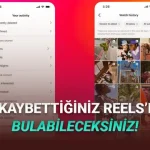 Instagram'a "Reels İzleme Geçmişi" Geldi: Nasıl Kullanılır?