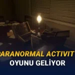 Unutulmaz Korku Filmi Serisi Paranormal Activity'nin Oyunundan İlk Fragman Geldi [Video]