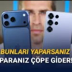 Paranızı Sokağa Atmayın: Yeni Akıllı Telefon Alırken Neredeyse Herkesin Yaptığı 5 Ölümcül Hata