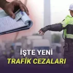 2026'da Trafik Cezalarına %25,49 Zam Geliyor: İşte Zam Sonrası Yeni Trafik Cezaları!