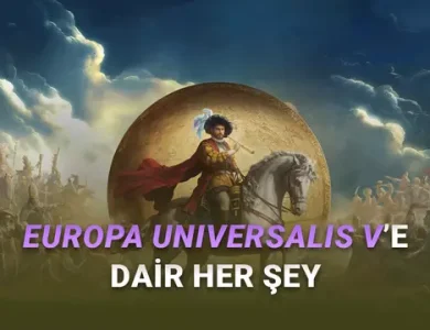 Strateji Severlerin Çılgınlar Gibi Beklediği Europa Universalis V'in Fiyatı, Çıkış Tarihi ve Sistem Gereksinimleri