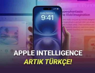 Apple Intelligence Artık Türkçe! İşte Hemen Denemek İsteyeceğiniz 11 Özellik