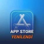 iPhone Uygulama Mağazası App Store Baştan Aşağı Yenilendi
