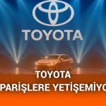 Toyota, üretebildiğinden daha fazla otomobil sattığını açıkladı