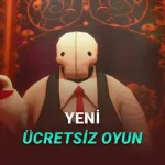 [6-13 Kasım]: Epic Games'in Yeni Ücretsiz Oyunu Açıklandı