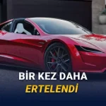 Elon Musk, 8 Yıl Önce Duyurulan Tesla Roadster'ın Yine Ertelendiğini Duyurdu