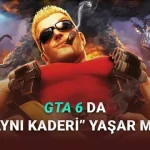 GTA 6'nın Ertelenmesine Üzülenlere: Duyurulduktan 14 Yıl Sonra Piyasaya Sürülen, Dünyanın Geliştirilmesi En Uzun Süren Oyunu Duke Nukem Forever'ın Şaşırtan Hikâyesi