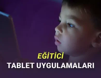 Ekran Süresini Verimli Hâle Getirin: Çocuklar İçin En İyi Eğitici Tablet Uygulamaları