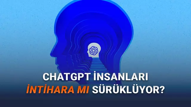 ChatGPT'nin İnsanları İntihara Sürüklediği Gerekçesiyle OpenAI'a Toplu Dava Açıldı