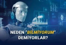 Yapay Zekâ Türk mü? ChatGPT ve Diğer Yapay Zekâlar Neden Hiç "Bilmiyorum" Demiyor?
