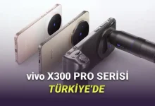 Kameralarıyla Büyüleyen, Yılın En İyi Telefonlarından vivo X300 Serisi Türkiye'de: İşte Fiyatları
