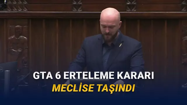 GTA 6'nın Ertelenmesi Polonya Mecliste Tartışıldı: "İnsanlar Sokağa Çıkmazsa Ne Olacağını Bilmiyorum" [Video]