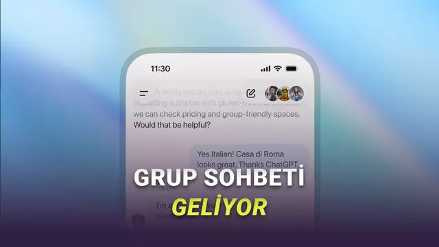 ChatGPT'nin "Grup Sohbeti" Özelliği Duyuruldu: Artık Arkadaşlarınızla ve Ailenizle Aynı ChatGPT Sohbetine Yazabileceksiniz