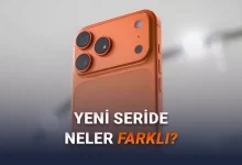 iPhone 18 Pro, iPhone 17 Pro ile İlgili En Büyük 2 Şikâyeti Düzeltecek