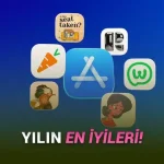 Apple, 2025'in En İyi Uygulama ve Oyunlarını Seçecek: İşte Finalistler!