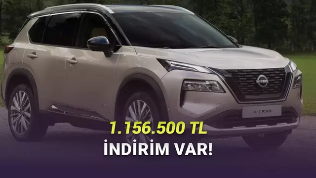 1 Milyon TL'den Fazla İndirim Var: 2025 Nissan X-Trail Alınır mı?
