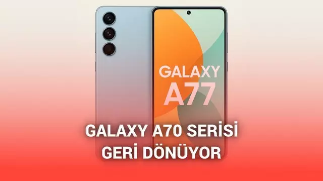 Samsung Galaxy A70 serisi yıllar sonra geri dönüyor