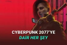 Bir Dönem Ortalığı Kasıp Kavuran Cyberpunk 2077'nin Fiyatı, Çıkış Tarihi ve Sistem Gereksinimleri