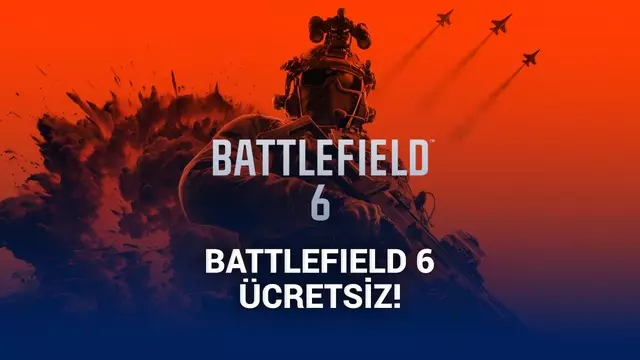 Bu Fırsatı Kaçırmayın: Battlefield 6 hafta sonu boyunca ücretsiz